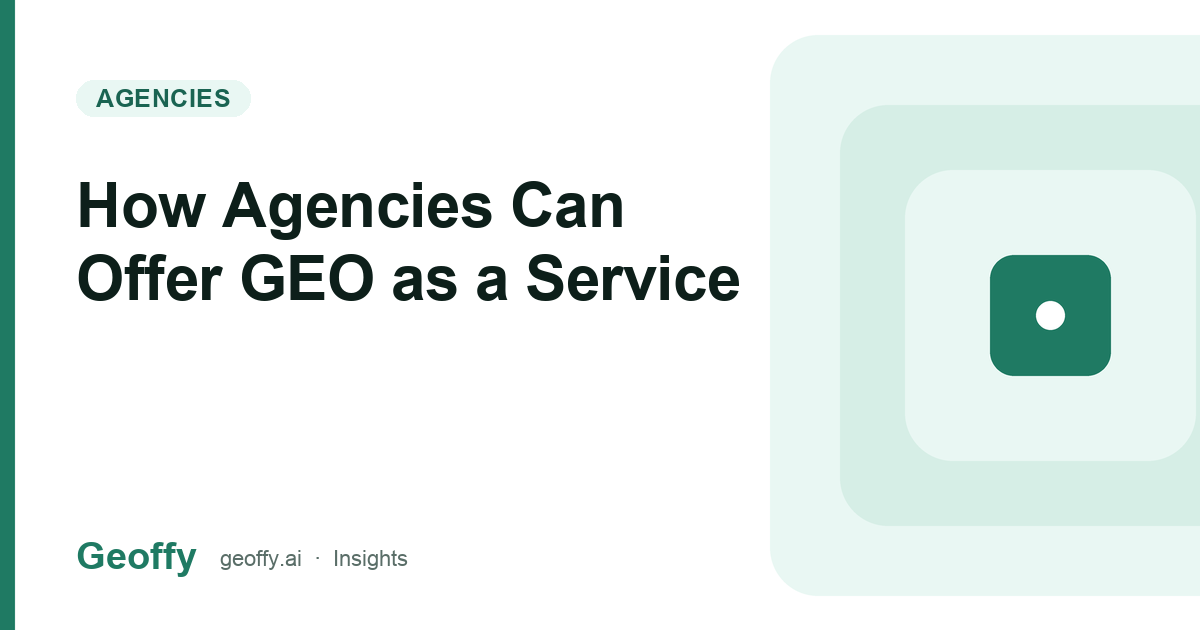 How Agencies Can Offer GEO as a Service cover image