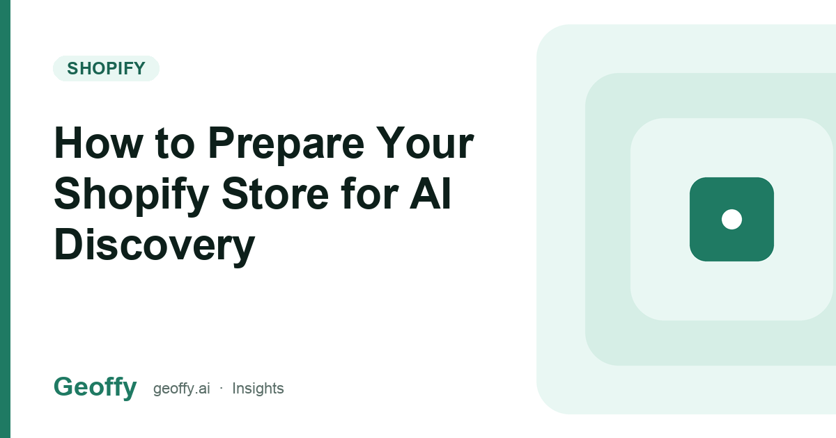 How to Prepare Your Shopify Store for AI Discovery cover image