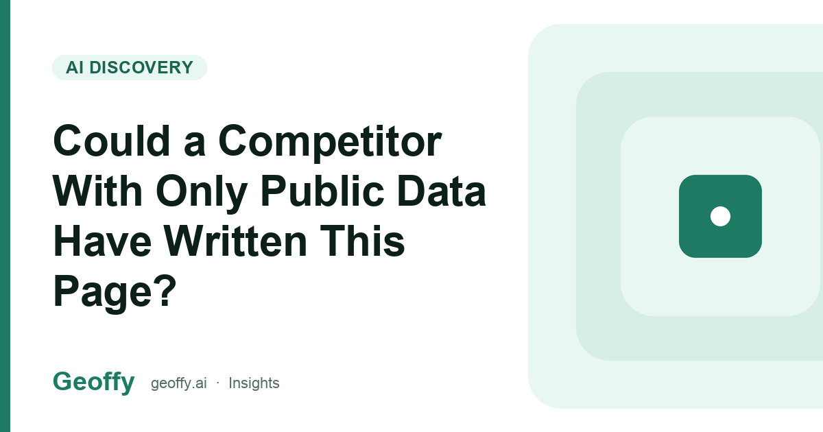 Could a Competitor With Only Public Data Have Written This Page? cover image